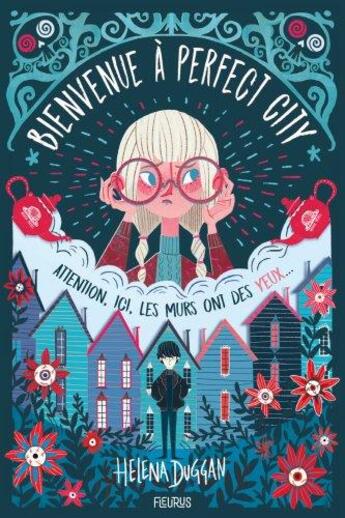 Couverture du livre « Bienvenue à Perfect City Tome 1 : attention, ici, les murs ont des yeux... » de Helena Duggan aux éditions Fleurus