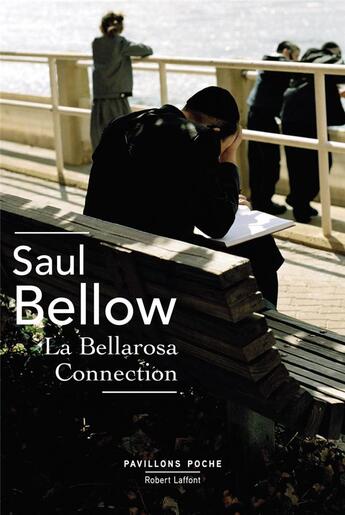 Couverture du livre « La Bellarosa connection » de Saul Bellow aux éditions Robert Laffont