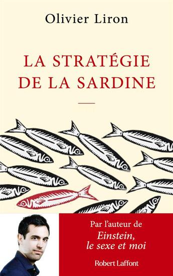 Couverture du livre « La stratégie de la sardine » de Olivier Liron aux éditions Robert Laffont