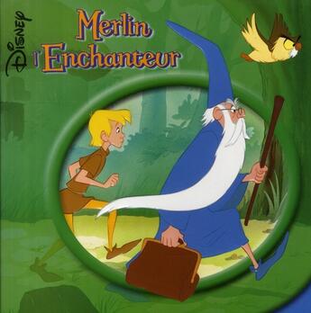 Couverture du livre « Merlin l'enchanteur, disney monde enchante » de Disney aux éditions Disney Hachette