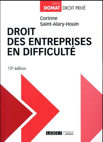 Couverture du livre « Droit des entreprises en difficulté (10e édition) » de Corinne Saint-Alary-Houin aux éditions Lgdj