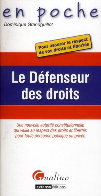 Couverture du livre « Le défenseur des droits » de Dominique Grandguillot aux éditions Gualino