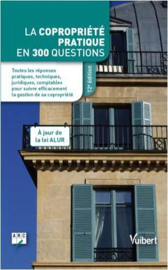 Couverture du livre « La copropriété pratique en 300 questions (12e édition) » de  aux éditions Vuibert