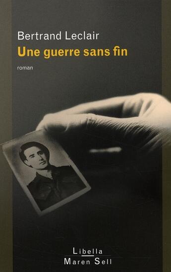 Couverture du livre « Une guerre sans fin » de Bertrand Leclair aux éditions Buchet Chastel