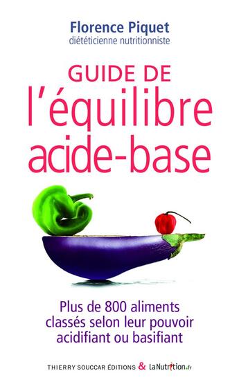 Couverture du livre « Guide de l'equilibre acide-base » de Florence Piquet aux éditions Thierry Souccar