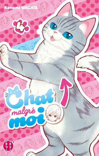 Couverture du livre « Chat malgré moi Tome 4 » de Konomi Wagata aux éditions Nobi Nobi