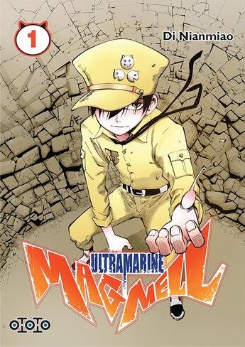 Couverture du livre « Ultramarine Magmell Tome 1 » de Di Nianmiao aux éditions Ototo