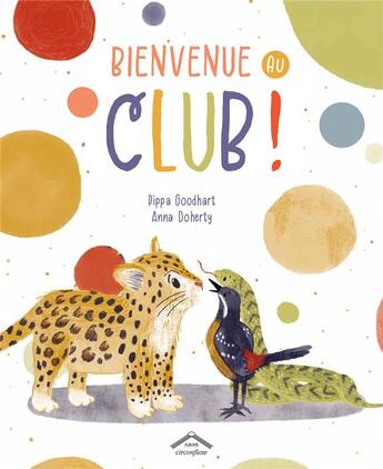 Couverture du livre « Bienvenue au club ! » de Pippa Goodhart et Anna Doherty aux éditions Circonflexe