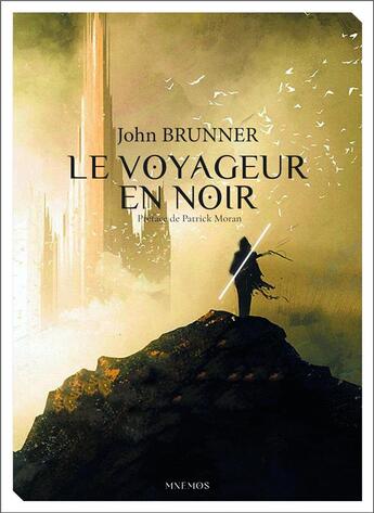 Couverture du livre « Le Voyageur en noir » de John Brunner aux éditions Mnemos