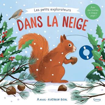 Couverture du livre « Les petits explorateurs dans la neige » de Anne-Kathrin Behl aux éditions Kimane