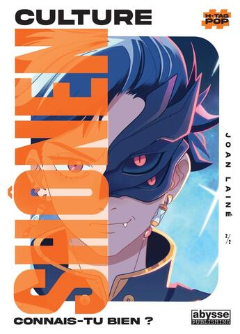 Couverture du livre « Culture shonen Tome 2 » de Joan Laine aux éditions Abysse Publishing