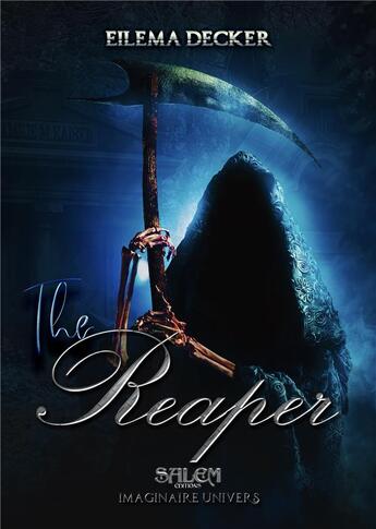 Couverture du livre « The reaper » de Eilema Decker aux éditions Salem Editions