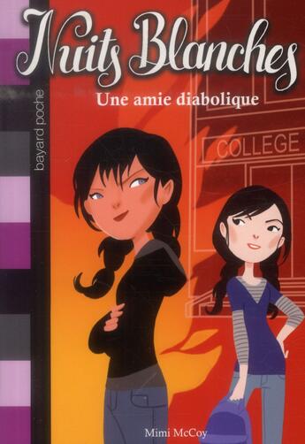 Couverture du livre « Une amie diabolique » de Colonel Moutarde et Mimi Mccoy aux éditions Bayard Jeunesse