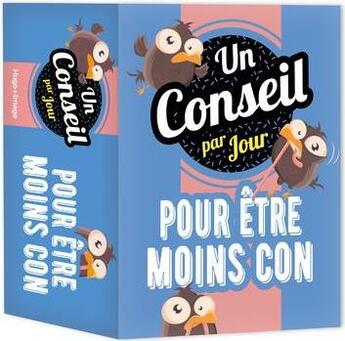 Couverture du livre « Un conseil par jour pour être moins con (édition 2022) » de  aux éditions Hugo Image