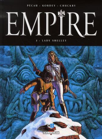 Couverture du livre « Empire t.2 ; Lady Shelley » de Pecau et Kordey et Chuckry aux éditions Delcourt