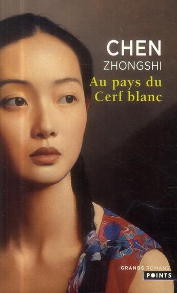 Couverture du livre « Au pays du cerf blanc » de Zhongshi Chen aux éditions Points