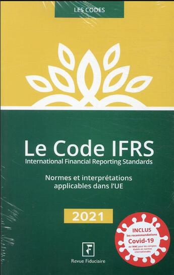 Couverture du livre « Le code IFRS » de Revue Fiduciaire aux éditions Revue Fiduciaire