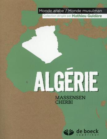 Couverture du livre « Algérie » de Massensen Cherbi aux éditions De Boeck Superieur