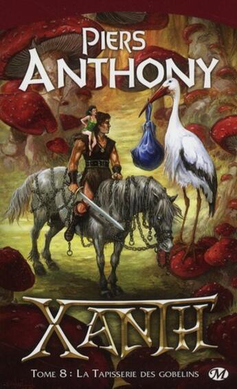 Couverture du livre « Xanth Tome 8 : la tapisserie des gobelins » de Piers Anthony aux éditions Bragelonne