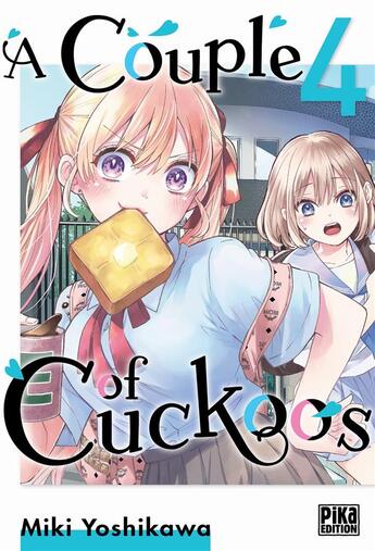 Couverture du livre « A couple of cuckoos Tome 4 » de Miki Yoshikawa aux éditions Pika