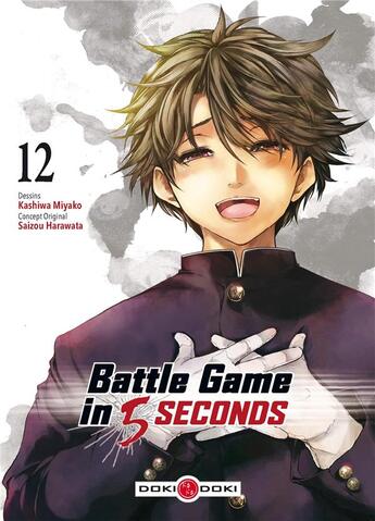 Couverture du livre « Battle game in 5 seconds Tome 12 » de Kashiwa Miyako et Saizo Harawata aux éditions Bamboo