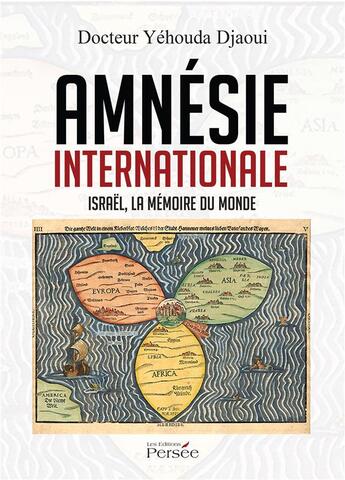 Couverture du livre « Amnésie internationale » de Yehouda Djaoui aux éditions Persee