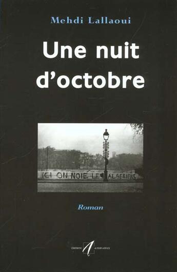 Couverture du livre « Nuit d octobre » de Lallaoui M aux éditions Alternatives