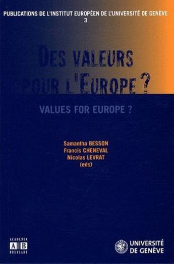 Couverture du livre « Des valeurs pour l'Europe ? values for Europe ? » de  aux éditions Academia