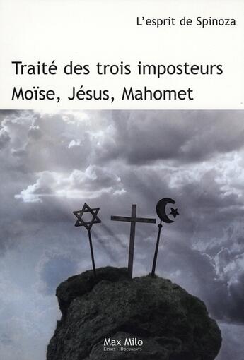 Couverture du livre « Traité des trois imposteurs ; Moïse, Jésus, Mahomet » de  aux éditions Max Milo