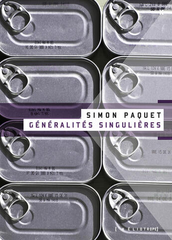 Couverture du livre « Generalites singulieres » de Paquet Simon aux éditions Les éditions Héliotrope