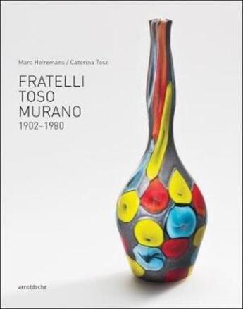 Couverture du livre « Fratelli toso murano 1902-1980 » de  aux éditions Arnoldsche