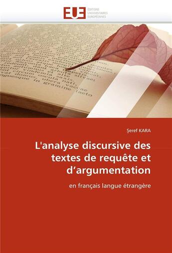 Couverture du livre « L'analyse discursive des textes de requête et d'argumentation » de Seref Kara aux éditions Editions Universitaires Europeennes