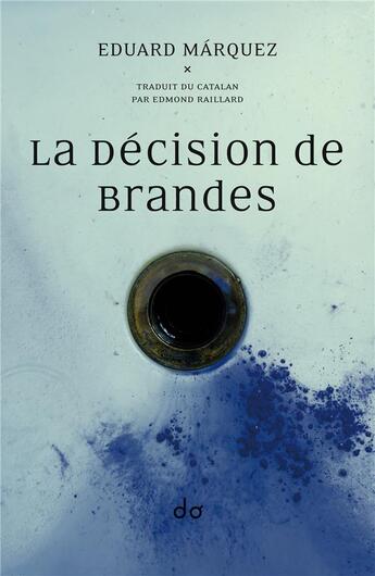 Couverture du livre « La décision de Brandes » de Eduard Marquez aux éditions Editions Do