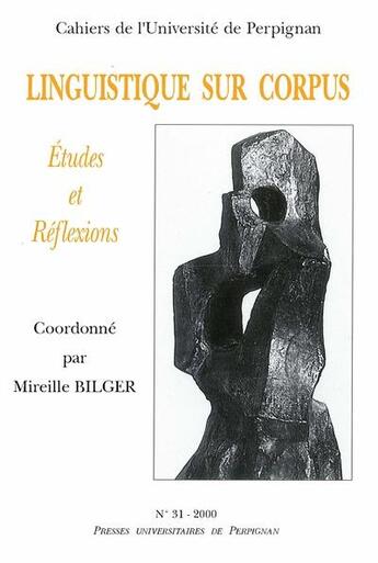 Couverture du livre « Linguistique sur corpus » de Mireille Bilger aux éditions Pu De Perpignan