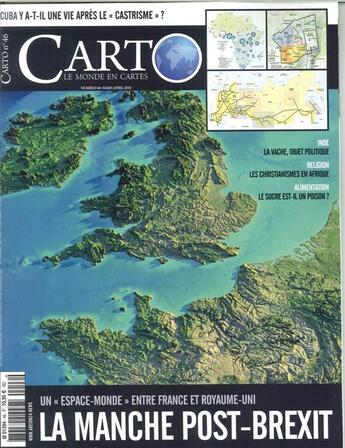 Couverture du livre « Carto n 46 la manche post-brexit - mars/avril 2018 » de  aux éditions Carto