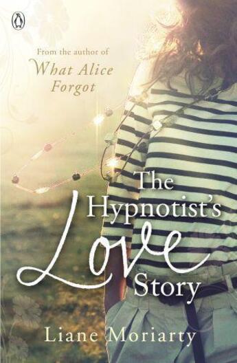 Couverture du livre « The hypnotist's love story » de Liane Moriarty aux éditions Adult Pbs