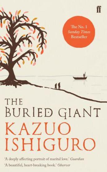 Couverture du livre « THE BURIED GIANT » de Kazuo Ishiguro aux éditions Faber Et Faber