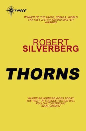 Couverture du livre « Thorns » de Robert Silverberg aux éditions Orion Digital