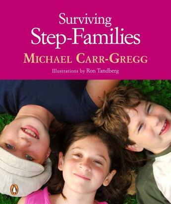 Couverture du livre « Surviving Step-families » de Carr-Gregg Michael aux éditions Penguin Books Ltd Digital