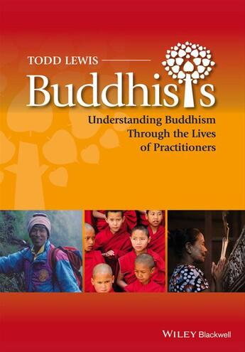 Couverture du livre « Buddhists » de Todd Lewis aux éditions Wiley-blackwell