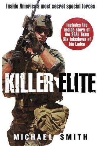 Couverture du livre « Killer Elite » de Smith Michael aux éditions Orion Digital