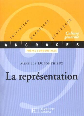 Couverture du livre « La Representation » de Mireille Duponthieux aux éditions Hachette Education