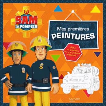 Couverture du livre « Mes premières peintures ; Sam le pompier » de  aux éditions Hachette Jeunesse