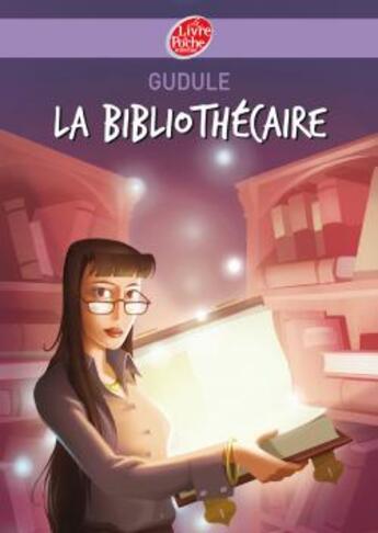 Couverture du livre « La bibliothécaire » de Gudule/Durual aux éditions Le Livre De Poche Jeunesse