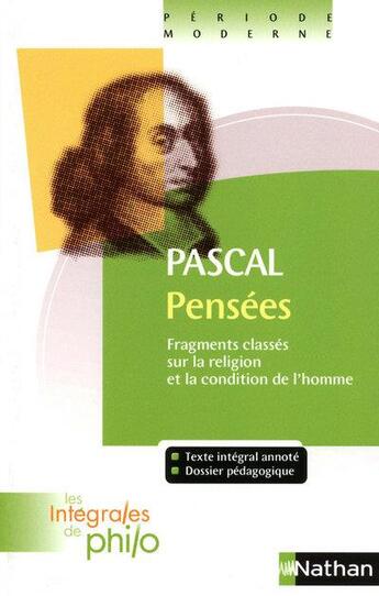 Couverture du livre « Pensées, de Pascal ; fragments classés sur la religion et la condition de l'homme » de Denis Huisman aux éditions Nathan