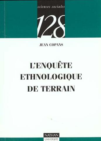 Couverture du livre « L'Enquete Ethnologique De Terrain » de Jean Copans aux éditions Nathan