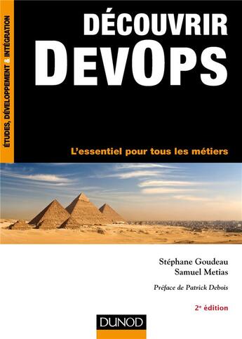 Couverture du livre « Découvrir DeVops ; l'essentiel pour tous les métiers (2e édition) » de Stephane Goudeau et Samuel Medias aux éditions Dunod