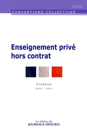 Couverture du livre « Enseignement privé hors contrat » de  aux éditions Direction Des Journaux Officiels