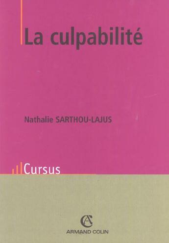 Couverture du livre « La culpabilite » de Sarthou-Lajus N. aux éditions Armand Colin