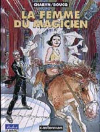 Couverture du livre « La Femme Du Magicien (Anc Edition) » de Francois Boucq aux éditions Casterman